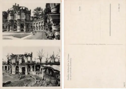 Dresden Wallpavillon im Zwinger vor und nach der Zerstörung im 2 WK * 1953 Verlag Hunger 366 D