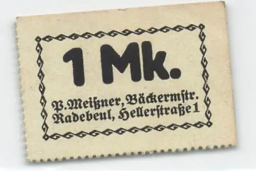 01445 Radebeul 1 Mark Notgeld Bäckerei P. Meißner Hellerstrasse 1 um 1920