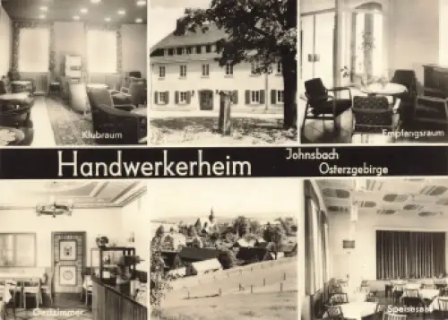 01768 Johnsbach Osterzgebirge Glashütte Handwerkerheim o 1969