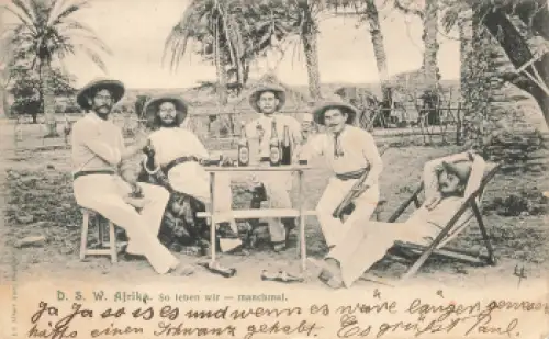 So leben wir - manchmal Deutsch-Südwestafrika Feldpost Keetmanshoop 4.7.1905