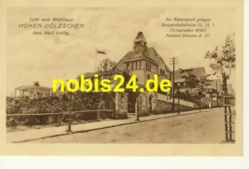 Dölzschen Dresden Cafe Hohendölzschen o 1925
