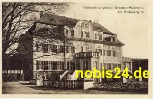 Wachwitz Dresden Heilerziehungsheim o 1920
