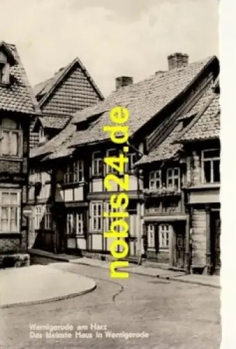 38855 Wernigerode Harz Kleinstes Haus o 1960