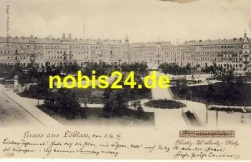 Löbtau Dresden Nostitz Wallwitz Platz o 1899