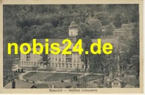 36448 Bad Liebenstein Hotel Kaiserhof o 1.9.1922