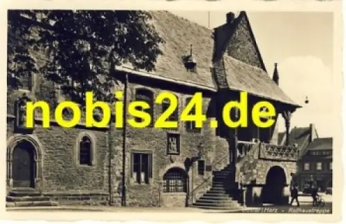 Goslar Rathaus Rathaustreppe *ca.1935