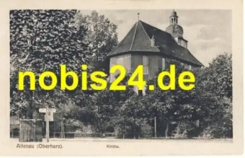 38707 Altenau Oberharz Kirche *ca.1920