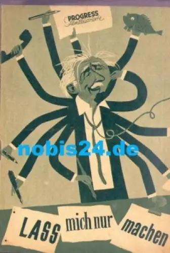 Lass mich nur machen - tschechoslowakischer Film 57/56 Progress Filmillustrierte