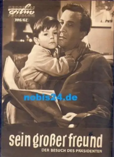Sein großer Freund Der Besuch des Präsidenten - polnischer Film 106/62 Progress Film Programm