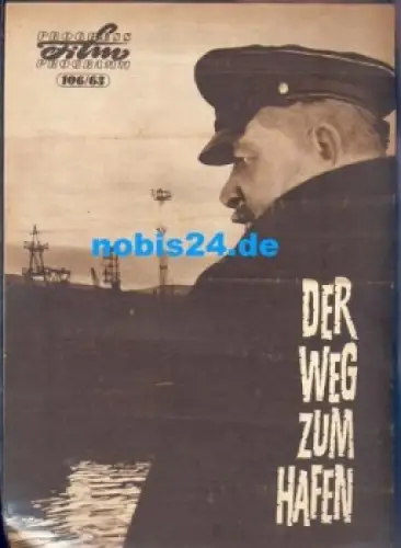 Der Weg zum Hafen - sowjetischer Film 106/63 Progress Film Programm