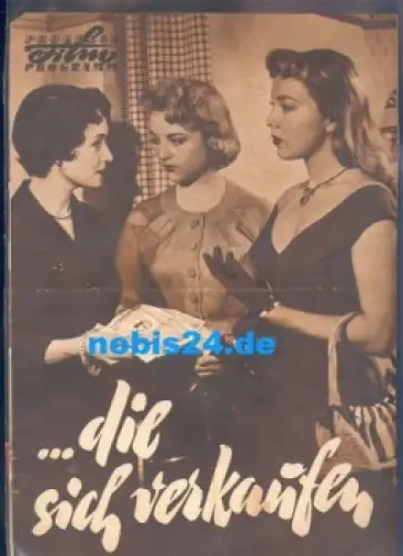 die sich verkaufen, Progress Film Programm 90/57 Nicole Courcel, Philippe Lemaire, Maria Mauban, Dominque Wilms