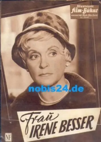 Frau Irene Besser - Illustrierte Film-Bühne Nr. 05640, Luise Ullrich, Rudolf Prack