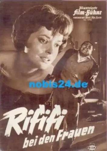 Rififi bei den Frauen, Illustrierte Film-Bühne, Nr. 4796, Nadja Tiller, Robert Hossein, Sylvia Montfor