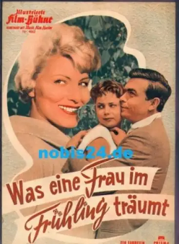 Was eine Frau im Frühling träumt, Illustrierte Film-Bühne, Nr. 4662, Winnie Markus, Rudolf Prack