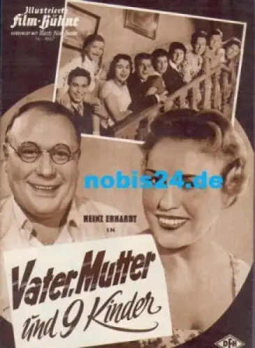 Vater, Mutter und 9 Kinder mit Heinz Erhardt Camilla Spira Monika Ahrens Illustrierte Film-Bühne Nr. 4607