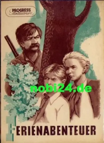 Ferienabenteuer Sowjetischer Film 19/56 Progress Programm