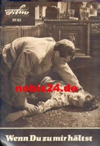 Wenn Du zu mir hältst, Progress Film Programm 19/62, Valter Taub, Angelica Domröse