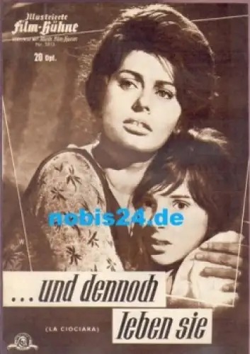 und dennoch leben sie (la Ciociara) Illustrierte Film Bühne Nr 5913 Sophia Loren, Jean-Paul Belmondo