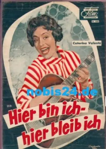 Hier bin ich - hier bleib ich mit Catarina Valente Neue Film-Programm 4235
