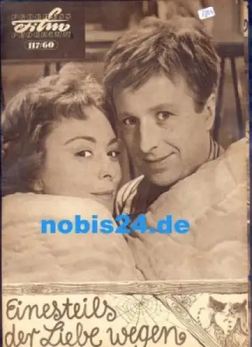 Einesteils der Liebe wegen - dänischer Film mit Hennig Moritzen Ove Sprogoe 117/60 Progress-Programm