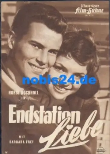 Endstation Liebe mit Horst Buchholz Barbara Frey Illustrierte Film-Bühne 4118