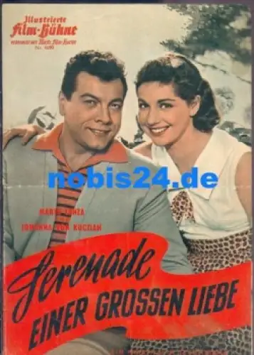 Serenade einer großen Liebe mit Mario Lanzo Johanna von Koczian Hans Söhnker Zsa-Zsa Gabor Illustrierte Film-Bühne 4690