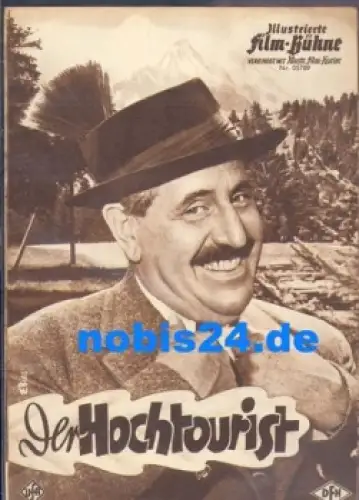 Der Hochtourist, Illustrierte Film-Bühne 05789 Willy Millowitsch, Claude Farell, Marlies Behrens, Peter Nestler