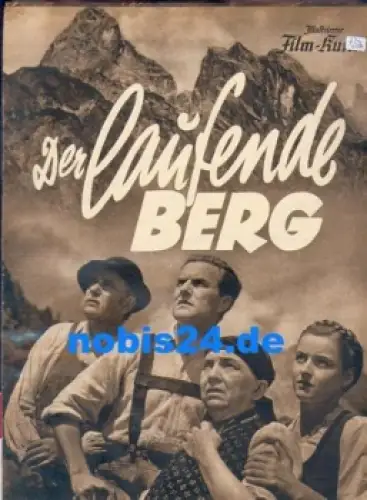 Der laufende Berg - UFA-Film Illustrierter Film-Kurier 3183