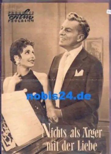 Nichts als Ärger mit der Liebe mit Sonja Ziemann Winnie Markus Viktor de Kowa Walter Giller Beppo Brem Liesl Karstadt 89/57 Progress-Programm
