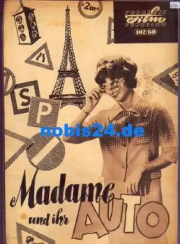 Madame und ihr Auto (Monsieur avec Auto) französischer Film Progress-Programm 102/60