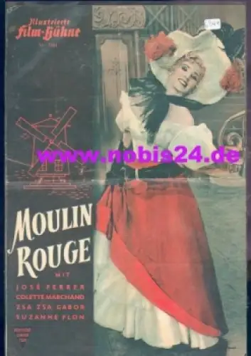 Moulin Rouge - Französischer Film mit Zsa Zsa Gabor Illustrierte Film-Bühne  Nr. 1951