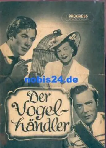 Der Vogelhändler Tanzfilm Progress-Programm 28/54 mit Ilse Werner Wolf Albach-Retty