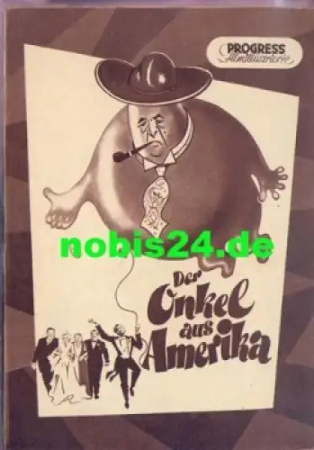 Der Onkel aus Amerika mit Hans Moser 24/56 Progress-Programm