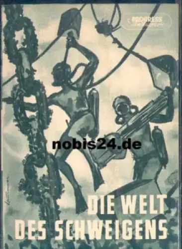 Die Welt des Schweigens -  Französischer Film 36/57 Progress-Programm von Jacques Yves Cousteau