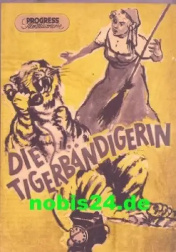 Die Tigerbändigerin - Sowjetischer Zirkusfilm 85/55 Progress-Programm