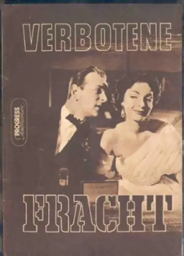 Verbotene Fracht, Progress-Programm 40/57