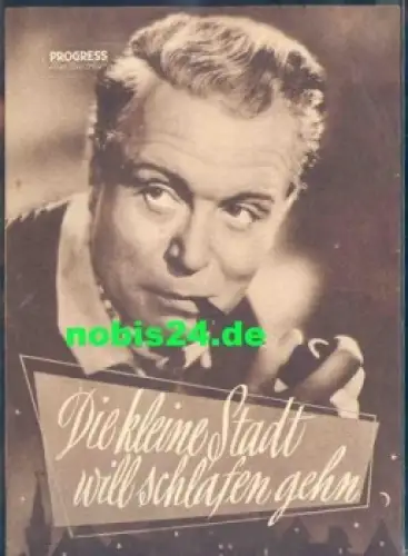Die kleine Stadt will schlafen gehen mit Gustav Fröhlich Gert Fröbe 52/56 Progress-Programm