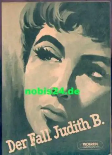 Der Fall Judith B. - Ungarischer Film 51/56 Progress-Programm