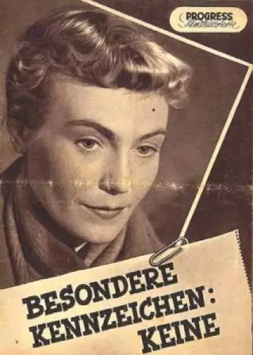 Besondere Kennzeichen: Keine - mit Erika Müller-Fürstenau Christoph Engel 23/56 Progress-Programm