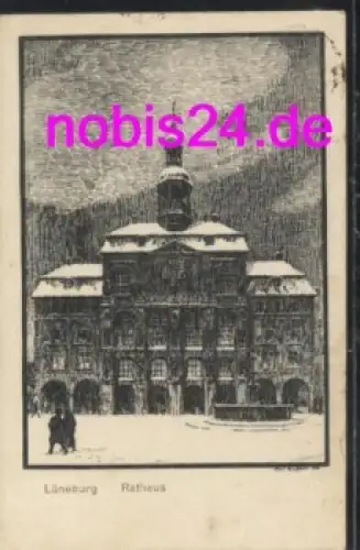 21335 Lüneburg  Rathaus Künstlerkarte o 19.7.1924