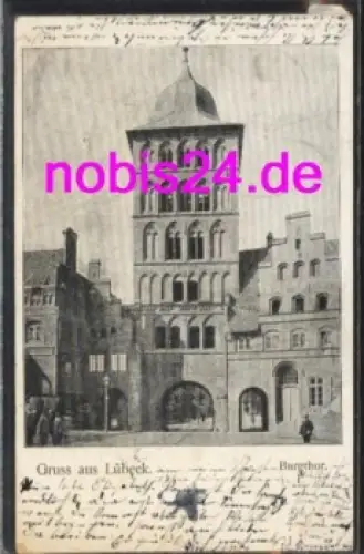 Lübeck  Burgtor o 18.4.1902