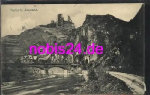 53505 Altenahr Burg Brücke o 6.6.1907