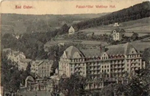 08645 Bad Elster Palast-Hotel Wettiner Hof o 21.6.1911