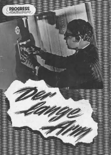 Der lange Arm -Englischer Film 14/57 Filmprogramm Progress