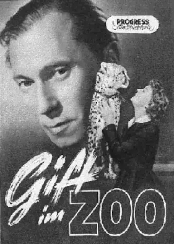 Gift im Zoo - Camera Film mit Irene von Meyendorff, Carl Raddatz 58/55 Filmprogramm Progress