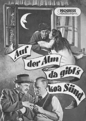 Auf der Alm da gibts koa Sünd mit Karl Skraup Annie Rosar 13/55 Filmprogramm Progress