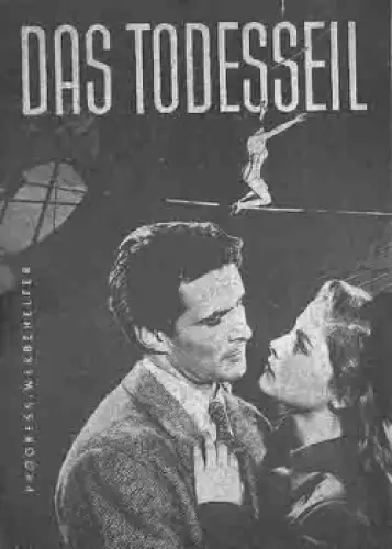 Das Todesseil - Progress Werbehelfer Zirkusfilm