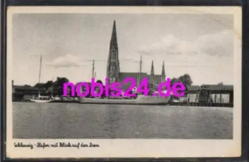 24837 Schleswig Hafen Schiff Dom  *ca.1920