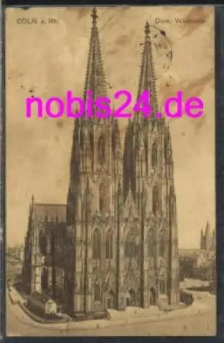 Köln Dom von der Westseite o 1.10.1915