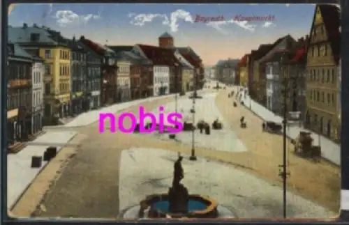 Bayreuth Hauptmarkt Brunnen o 12.4.1917